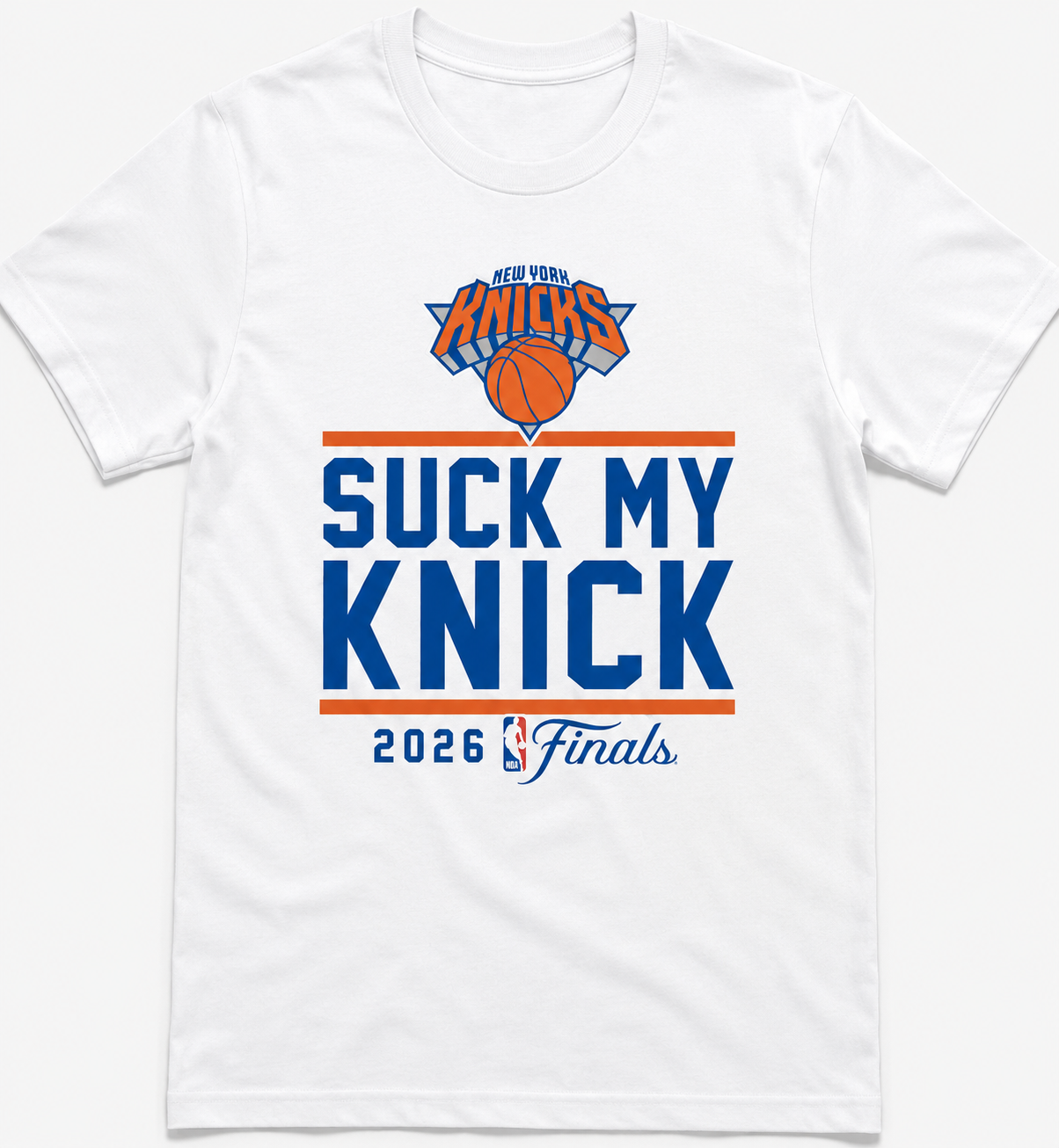 Suck My Knick 2026 Finals Fan Tee